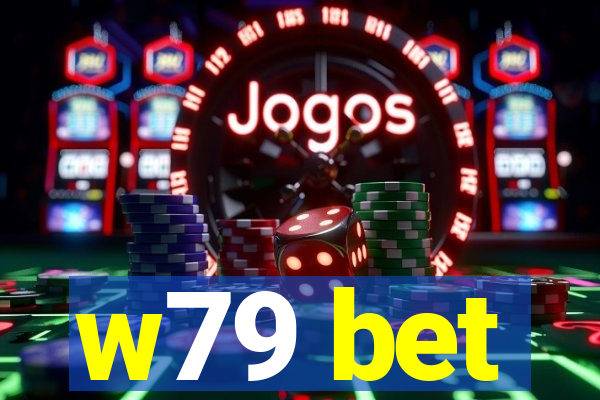 w79 bet